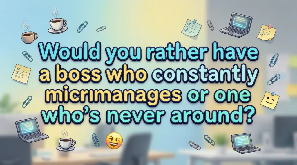 funny would you rather questions for work image