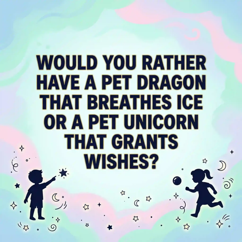good would you rather questions for kids​ image
