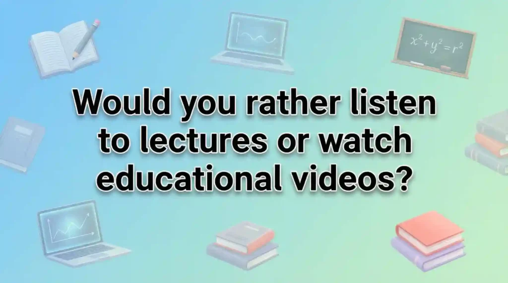 would you rather questions for teens school random image