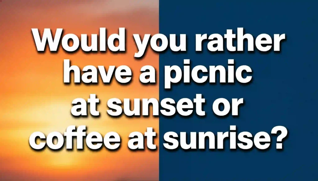 great would you rather questions for a date image