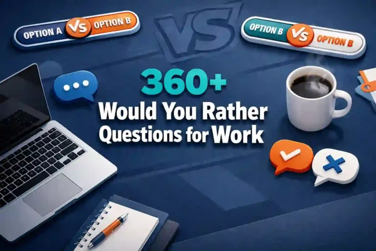 360+ Would You Rather Questions for Work