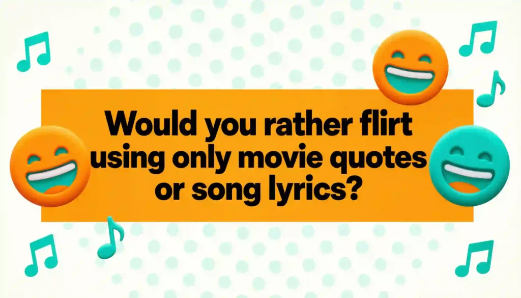 would you rather questions spicy funny image