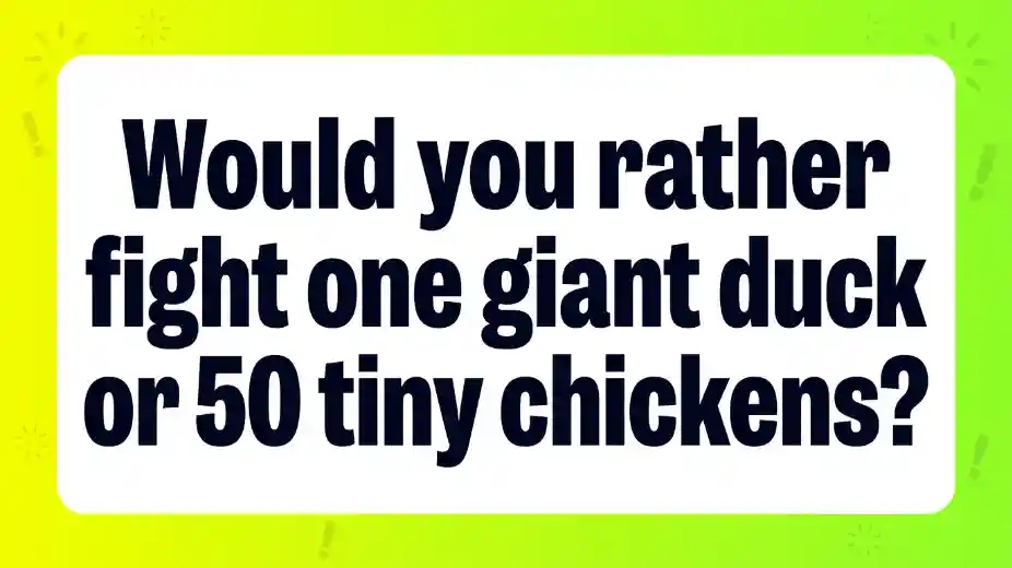 would you rather questions extreme funny image