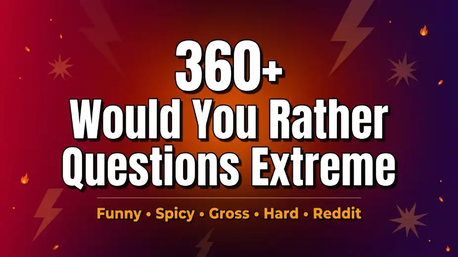 would you rather questions extreme image