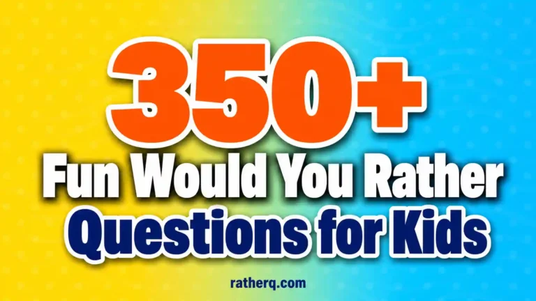 350+ Fun Would You Rather Questions for Kids That Spark Laughter & Creativity fun would you rather questions for kids image