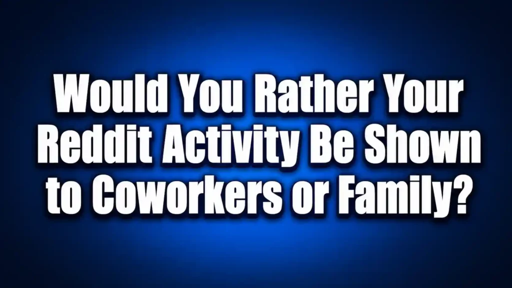 funniest would you rather questions reddit image