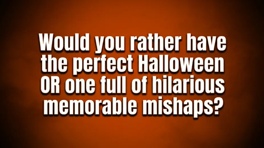 would you rather questions halloween edition image
